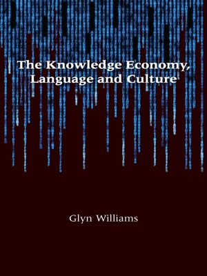 cover image of The Knowledge Economy, Language and Culture
